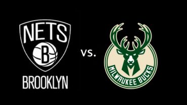 Brooklyn Nets vs. Milwaukee Bucks